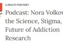 노라 볼코우,중독을 뇌 질환으로 보는 관점이 사회적 낙인을 줄이고 치료 접근 확대